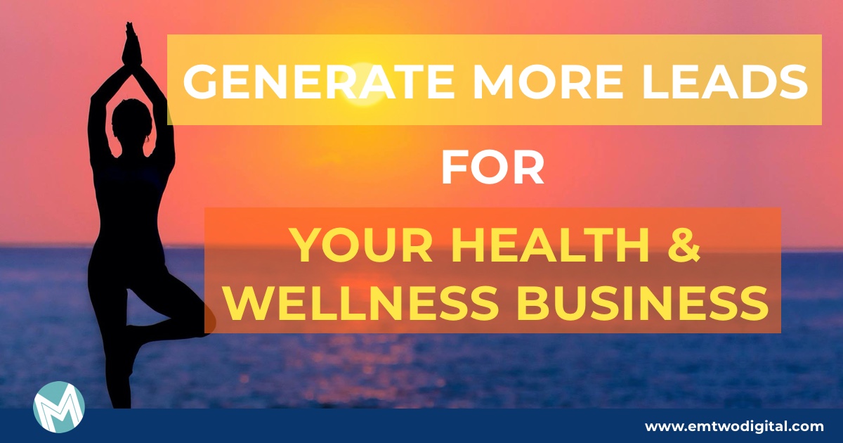 5 tips to generate more leads with your health, wellness, and fitness website