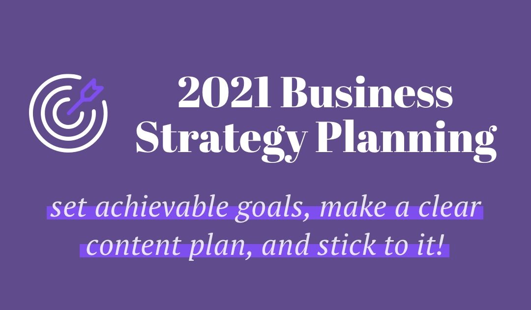 How To Plan & Prep Your Small Business For Success in 2021