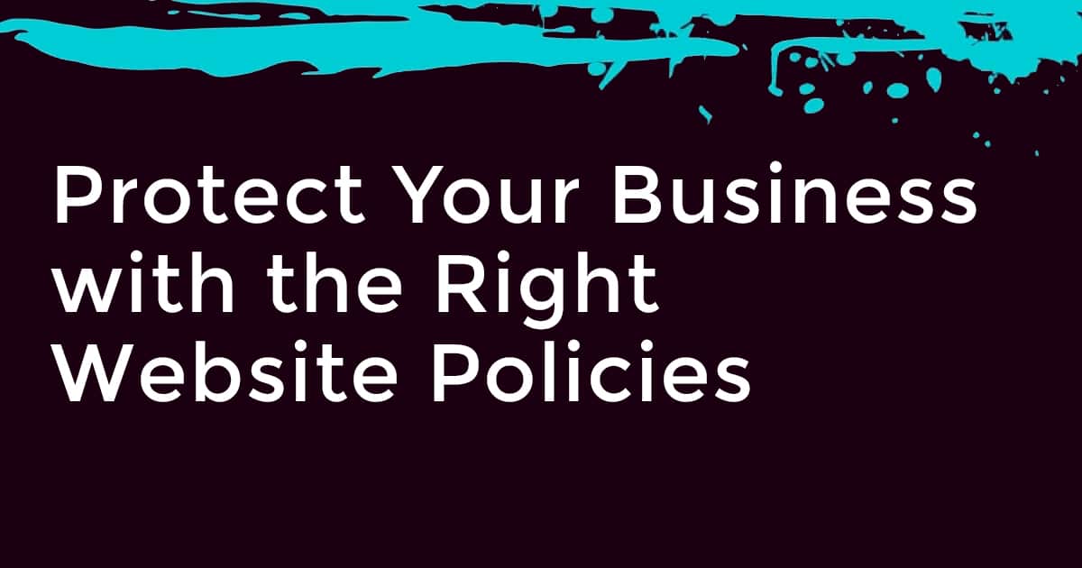 Essential Website Policies: Privacy, Terms, and More Explained